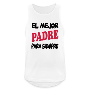 EL MEJOR PADRE PARA SIEMPRE - Men's Breathable Tank Top - white - Front - Nick (188cm)