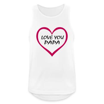 Love you Papa - Men's Breathable Tank Top - white - Front - Nick (188cm)