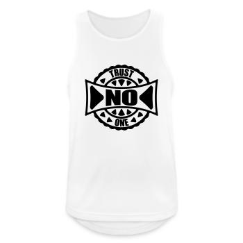 trust no one Zitat - Männer Tank Top atmungsaktiv - Weiß - Vorne - Nick (188cm)