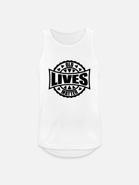 old lives matter quote - Men's Breathable Tank Top - white