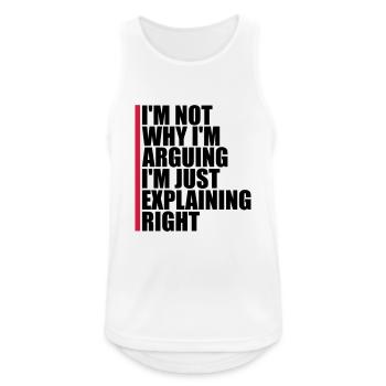 I m not arguing - Men's Breathable Tank Top - white - Front - Nick (188cm)