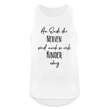 Am Ende der Nerven..... - Männer Tank Top atmungsaktiv - Weiß - Vorne - Nick (188cm)