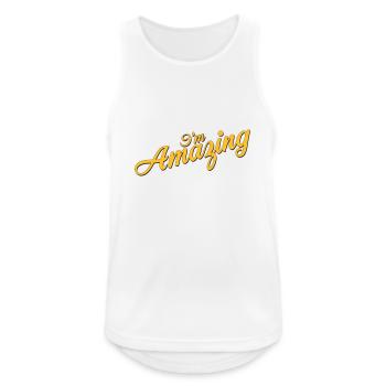 Ich bin erstaunlich - Männer Tank Top atmungsaktiv - Weiß - Vorne - Nick (188cm)