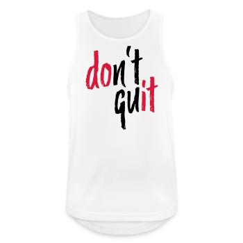 DO NOT QUIT - Do it pumps Fitte Sport - Men's Breathable Tank Top - white - Front - Nick (188cm)