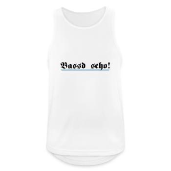 Bassd scho, 2fb - Männer Tank Top atmungsaktiv - Weiß - Vorne - Nick (188cm)