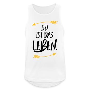 So ist das Leben - Männer Tank Top atmungsaktiv - Weiß - Vorne - Nick (188cm)