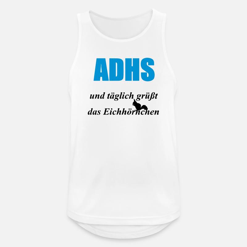ADHS Eichhörnchen Geschenk - Männer Tank Top atmungsaktiv - Weiß