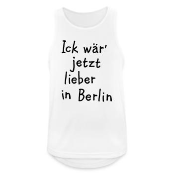 Ick wär' jetzt lieber in Berlin - Männer Tank Top atmungsaktiv - Weiß - Vorne - Nick (188cm)