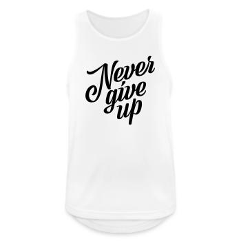 Never give up - Männer Tank Top atmungsaktiv - Weiß - Vorne - Nick (188cm)