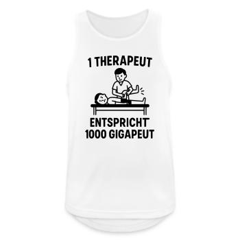 witziger physio spruch therapeut gigapeut - Männer Tank Top atmungsaktiv - Weiß - Vorne - Nick (188cm)