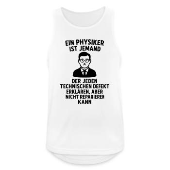 Physicist Explanation Definition Funny - Men's Breathable Tank Top - white - Front - Nick (188cm)