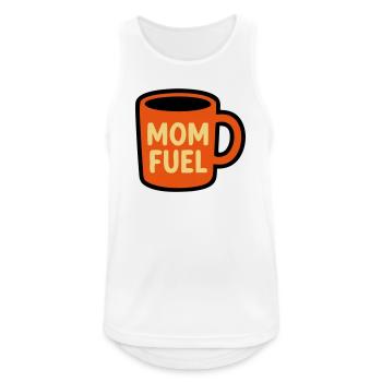 Mom Fuel Kaffee Tasse Mama - Männer Tank Top atmungsaktiv - Weiß - Vorne - Nick (188cm)