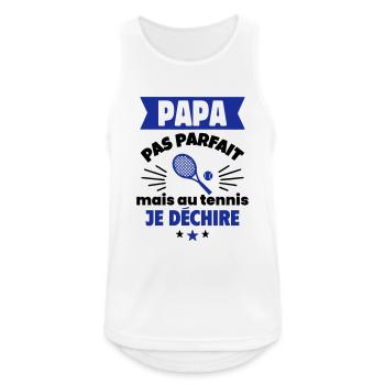 Papa pas parfait, mais au tennis je déchire - Débardeur respirant Homme - blanc - Devant - Nick (188cm)