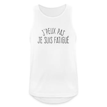 J'peux pas je suis fatigué (masculin)  - Débardeur respirant Homme - blanc - Devant - Nick (188cm)