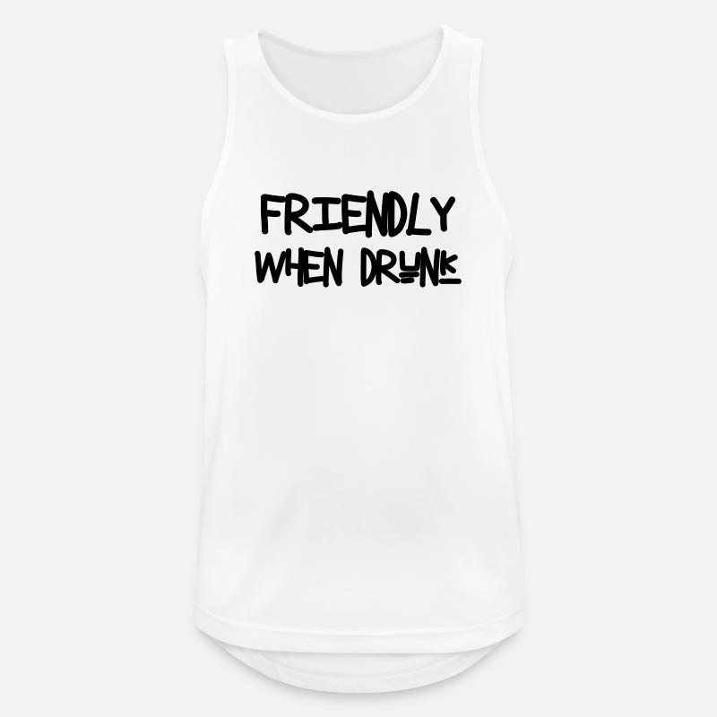 Friendly When Drunk - Männer Tank Top atmungsaktiv - Weiß