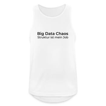Big Data Chaos – Struktur ist mein Job - Männer Tank Top atmungsaktiv - Weiß - Vorne - Nick (188cm)