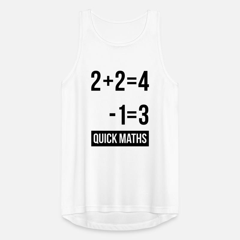 Mans Not Hot Shirt, 2+2 is 4 Quick Maths Débardeur respirant Homme