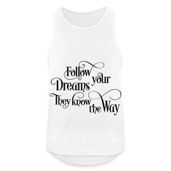 follow your dreams - Débardeur respirant Homme - blanc - Devant - Nick (188cm)