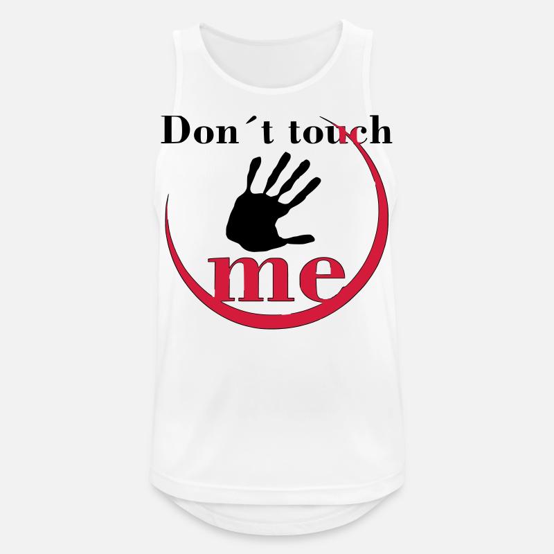 Don´t touch me - Männer Tank Top atmungsaktiv - Weiß