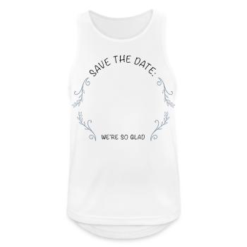SAVE THE DATE | Merke das Datum vor. - Männer Tank Top atmungsaktiv - Weiß - Vorne - Nick (188cm)