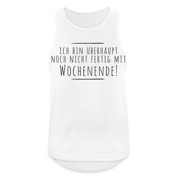 nicht fertig mit Wochenende - Männer Tank Top atmungsaktiv - Weiß - Vorne - Nick (188cm)