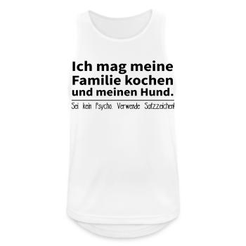 Sei kein Psycho. Verwende Satzzeichen! - Männer Tank Top atmungsaktiv - Weiß - Vorne - Nick (188cm)