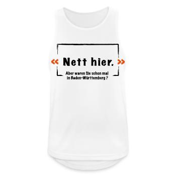 Aber waren Sie schon mal in Baden Wu rttemberg vek - Männer Tank Top atmungsaktiv - Weiß - Vorne - Nick (188cm)