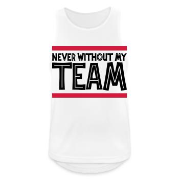Never without my Team | Colors can be changed - Men's Breathable Tank Top - white - Front - Nick (188cm)