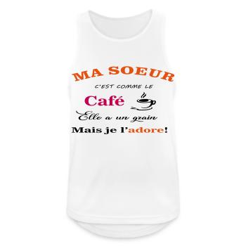 ma soeur c est comme le cafe - Débardeur respirant Homme - blanc - Devant - Nick (188cm)