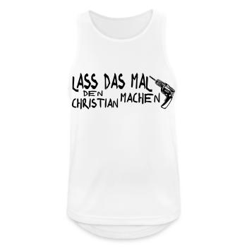 Lass das mal den Christian machen - Männer Tank Top atmungsaktiv - Weiß - Vorne - Nick (188cm)