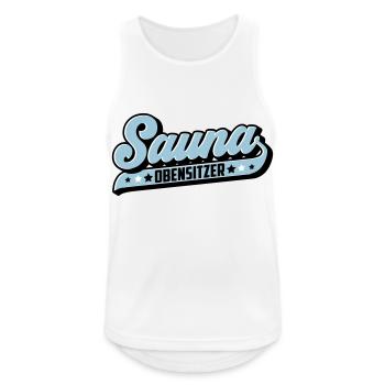 Farben änderbar | Sauna Obensitzer Saunameister - Männer Tank Top atmungsaktiv - Weiß - Vorne - Nick (188cm)