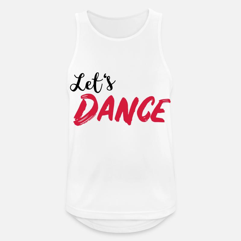Let's DANCE - Lass uns tanzen - Männer Tank Top atmungsaktiv - Weiß