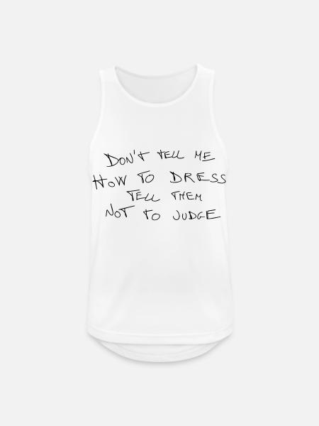 don't tell me how to dress tell them not to judge - Men's Breathable Tank Top - white