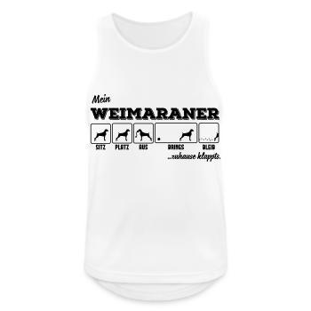 Mein Weimaraner - zuhause klappts - Männer Tank Top atmungsaktiv - Weiß - Vorne - Nick (188cm)