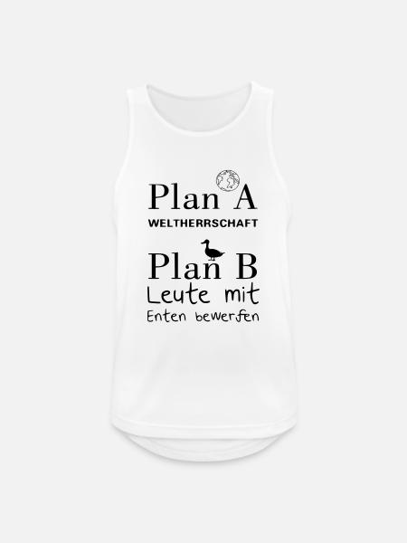 Plan A Weltherrschaft - Männer Tank Top atmungsaktiv - Weiß