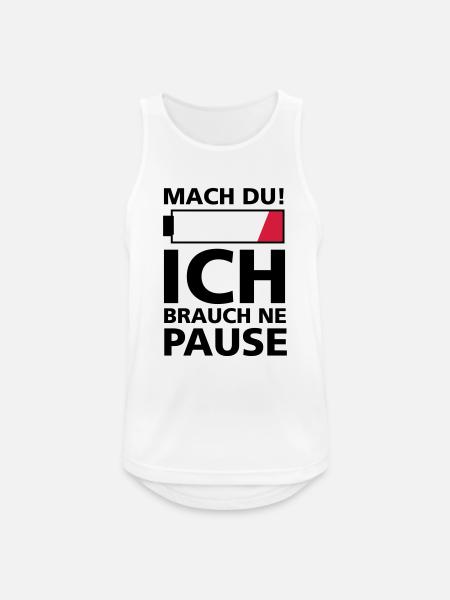 ICH BRAUCH PAUSE - Männer Tank Top atmungsaktiv - Weiß