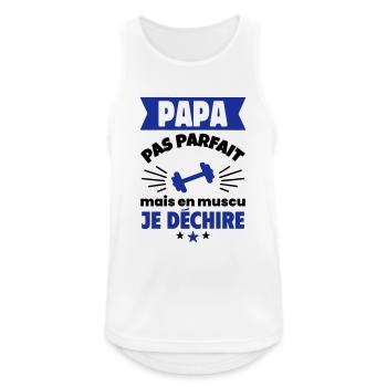 Papa pas parfait, mais en muscu je déchire - Débardeur respirant Homme - blanc - Devant - Nick (188cm)