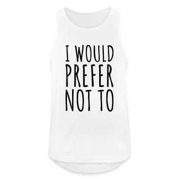 I prefer not to - Men's Breathable Tank Top - white - Front - Nick (188cm)