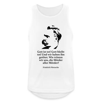 Nietzsche: Gott ist tot! Gott bleibt tot! Und wir - Männer Tank Top atmungsaktiv - Weiß - Vorne - Nick (188cm)