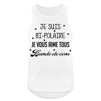 Bi-Polaire - Bi Polaire - Humour - Drôle - Blague - Débardeur respirant Homme - blanc - Devant - Nick (188cm)