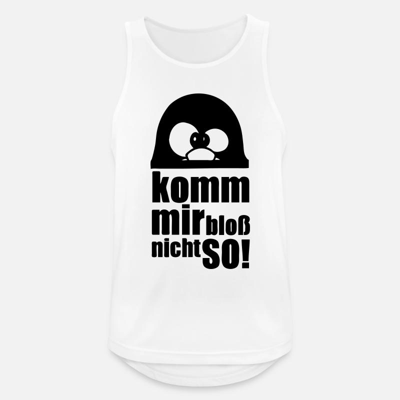 Pinguin Fun Spruch Geschenk Tier lustig - Männer Tank Top atmungsaktiv - Weiß