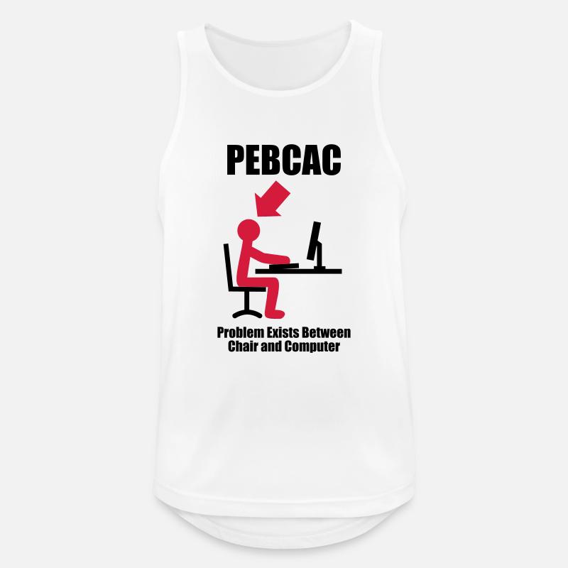 PEBCAC - Problem exists between Chair and Computer - Men's Breathable Tank Top - white