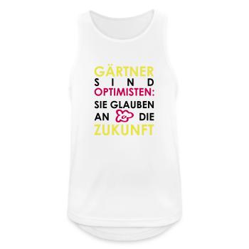 Gärtner sind Optimisten, schwarze Schrift - Männer Tank Top atmungsaktiv - Weiß - Vorne - Nick (188cm)