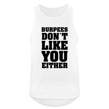 Burpees Don´t Like You Either - Männer Tank Top atmungsaktiv - Weiß - Vorne - Nick (188cm)