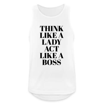 Think like a Lady - Männer Tank Top atmungsaktiv - Weiß - Vorne - Nick (188cm)
