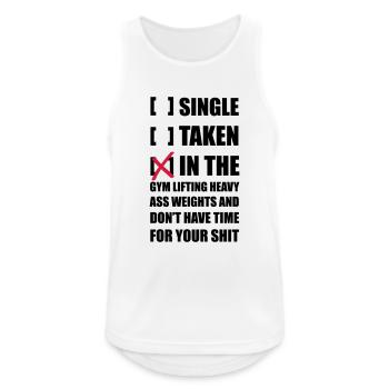 Single? I'm in the Gym lifting heavy Weights ... - Débardeur respirant Homme - blanc - Devant - Nick (188cm)
