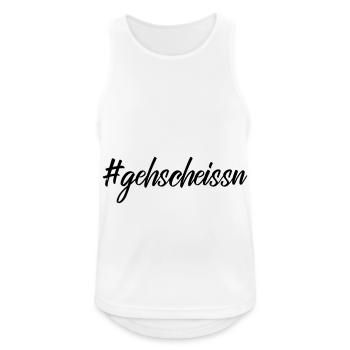 Österreich Geh Scheißn Hashtag Lustiges Geschenk - Männer Tank Top atmungsaktiv - Weiß - Vorne - Nick (188cm)