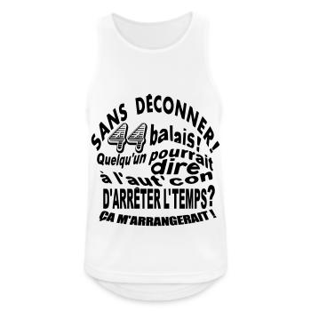 Tee shirt drole humour anniversaire 44 ans - Débardeur respirant Homme - blanc - Devant - Nick (188cm)