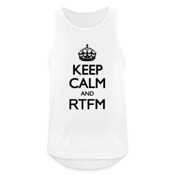 Keep calm and RTFM - Débardeur respirant Homme - blanc - Devant - Nick (188cm)