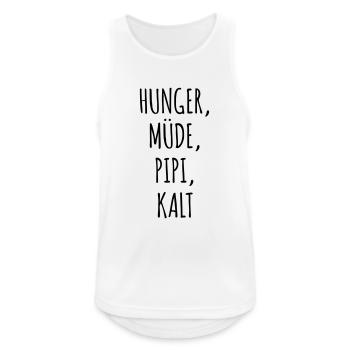 Hunger, pipi, müde, kalt (dh) - Männer Tank Top atmungsaktiv - Weiß - Vorne - Nick (188cm)